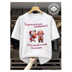 Tricou 💑 „Împreună am îmbătrânit, dar inimile noastre sunt tinere.”